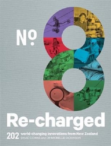 No.8 Re-charged 202 World-changing Innovations from New Zealand